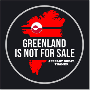 Greenland Is Not For Sale Posters and Art