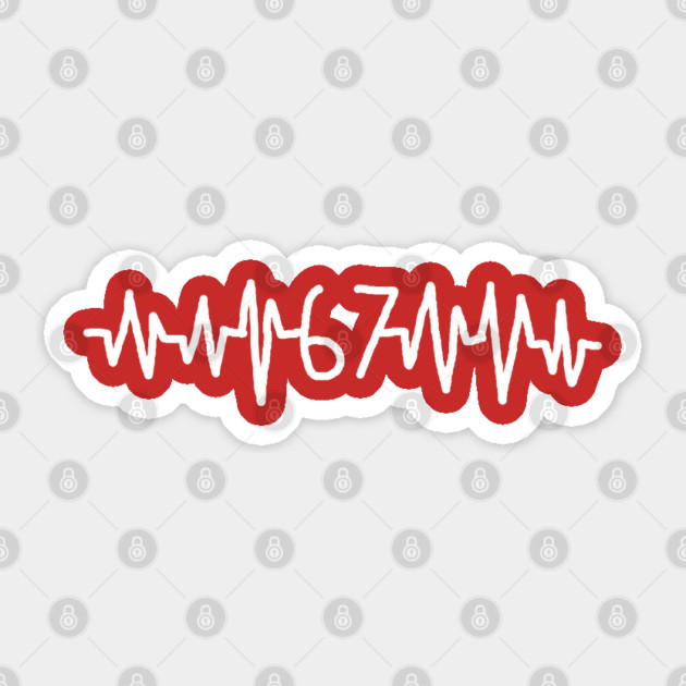 67 Heartbeat Sticker by Creatifly Graphic Tees