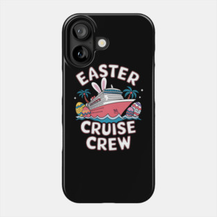 Easter Cruise Crew 2026 Easter Day Phone Case