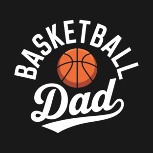Basketball Dad T-Shirt