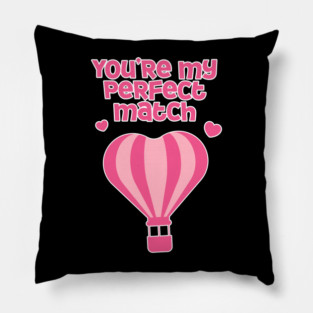 Perfect Match Cute Valentines Day Design Pillow