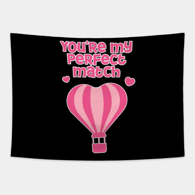 Perfect Match Cute Valentines Day Design Tapestry by TurnEffect