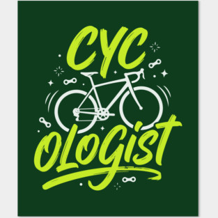 Cycologist – Funny Bicycle Pun & Cycling Therapy Posters and Art