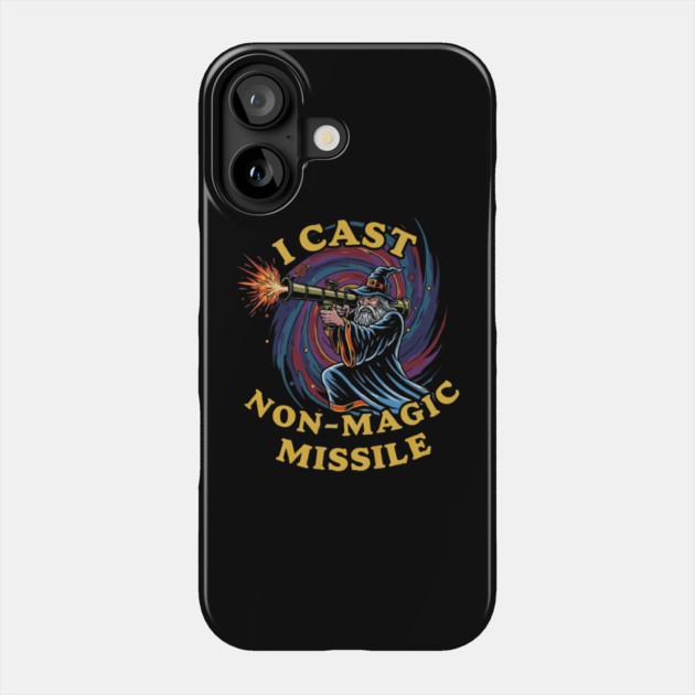 I Cast Non-Magic Missile Funny Wizard Parody Meme Phone Case by yangho