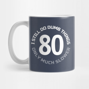 80TH-BIRTHDAY Mug