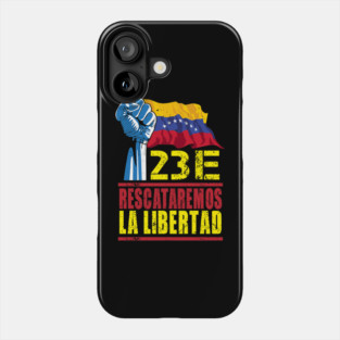 Venezuela Democracy Rescataremos La Libertad Phone Case