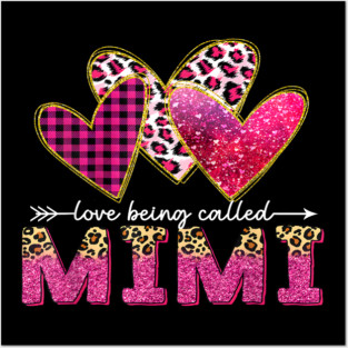 I Love Being Called Memaw, Grandma Valentine Mother’s Day Posters and Art