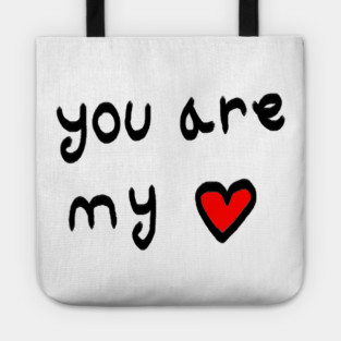 You Are My Love Heart Tote