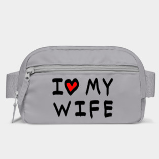 I Love My Wife Bag