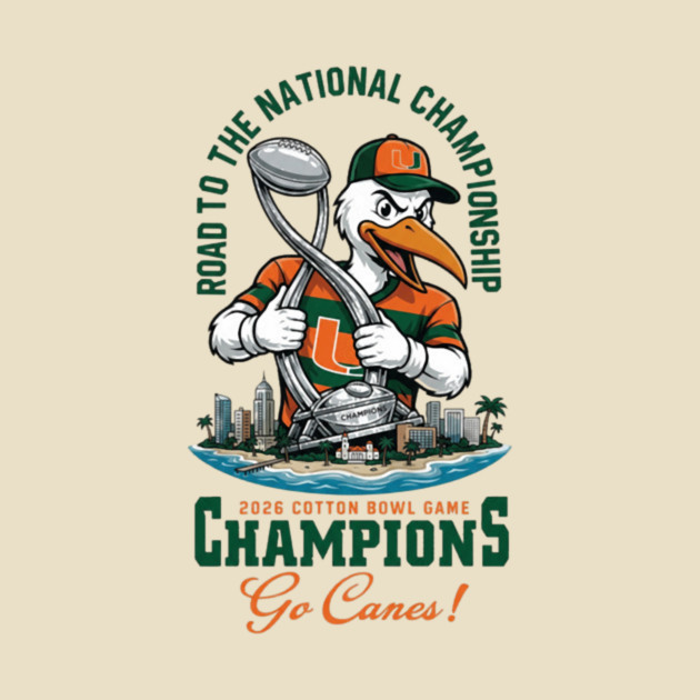 Miami Hurricanes College Football Playoff Cotton Bowl Champions Fiesta-Bowl-2026 T-Shirt