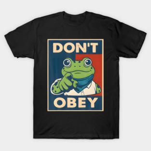 Don't Obey Frog T-Shirt