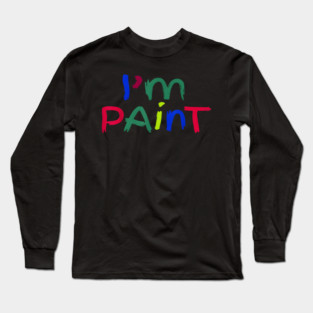 I’m Paint Matching, I Love to Finger Paint Couple Valentine Long Sleeve T-Shirt