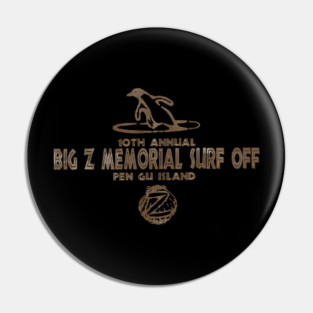 Big Z Memorial Surf Off - Pen Gu Island Vintage Surf Art Pin