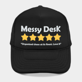 Messy Desk Review Hat