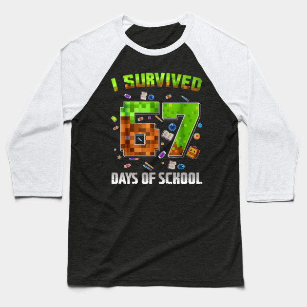 I Survived 67 Days of School Funny Pixel Gamer Baseball T-Shirt by yangho