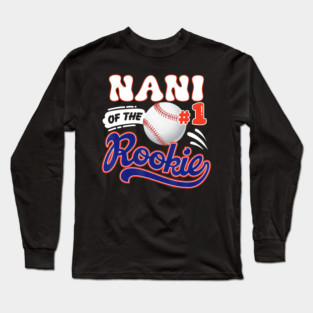 Nani Rookie Of Year 1st Baseball Theme Long Sleeve T-Shirt