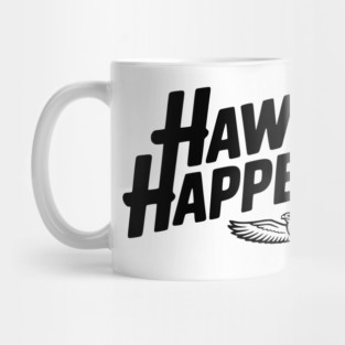 Hawk Happens Mug