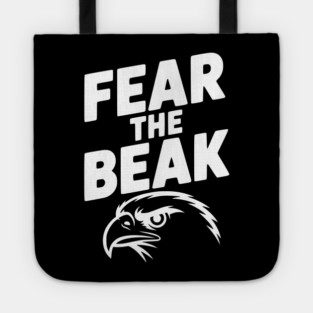 Fear the Beak Tote