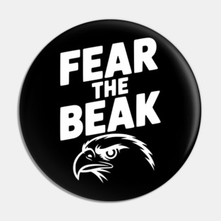 Fear the Beak Pin
