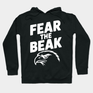 Fear the Beak Hoodie