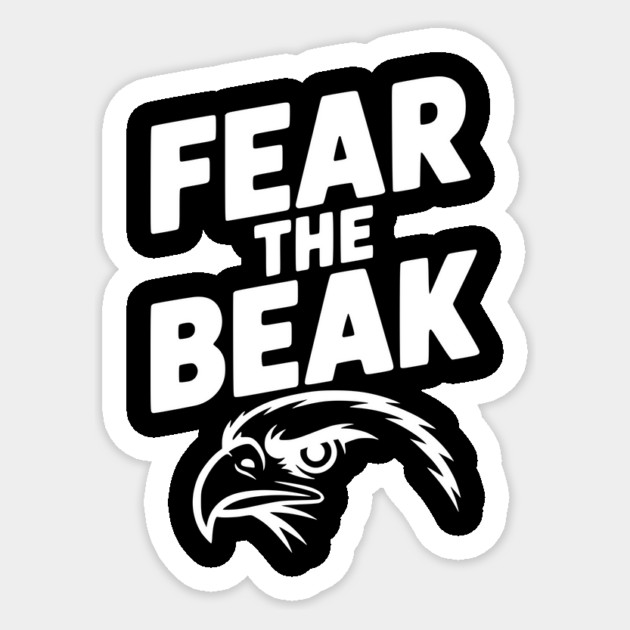 Fear the Beak Sticker by Frank Ring