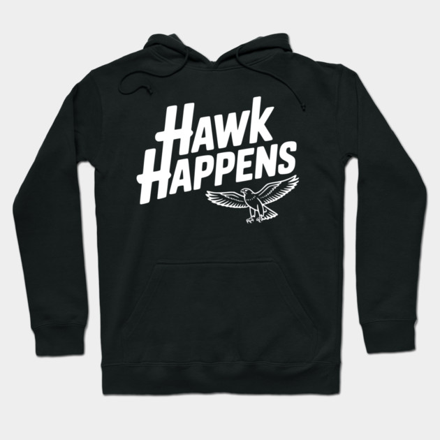 Hawk Happens Hoodie by Frank Ring