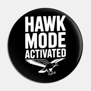 Hawk Mode Activated Pin
