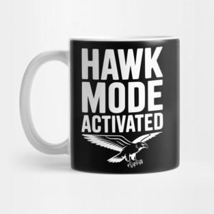 Hawk Mode Activated Mug