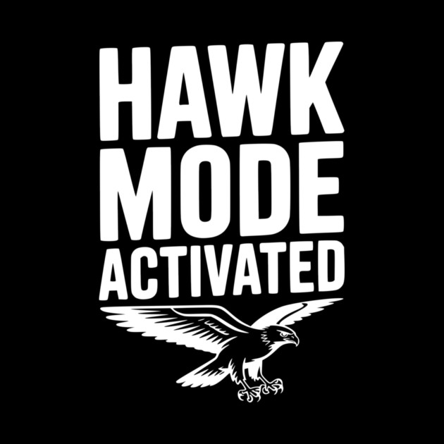 Hawk Mode Activated by Frank Ring