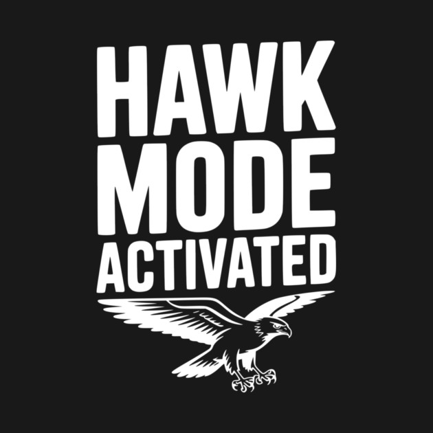 Hawk Mode Activated by Frank Ring