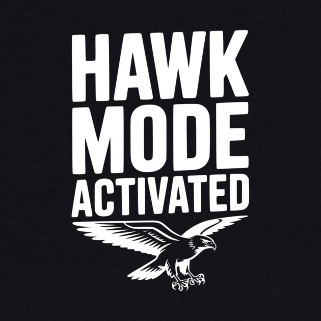 Hawk Mode Activated by Frank Ring