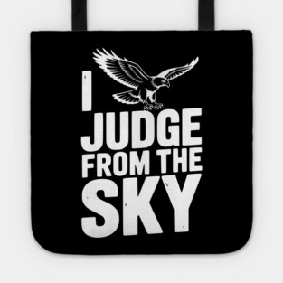 I Judge From the Sky Tote