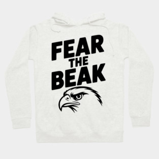 Fear the Beak Hoodie