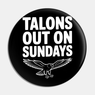 Talons Out on Sundays Pin