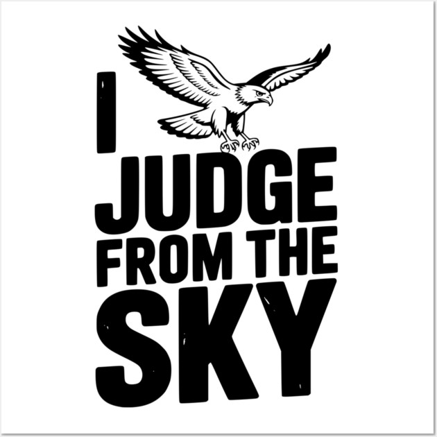 I Judge From the Sky Wall Art by Frank Ring