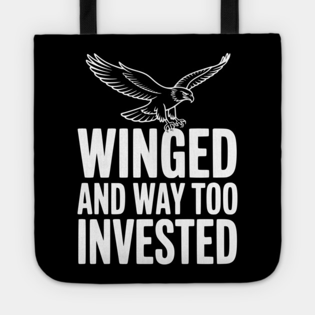 Winged and Way Too Invested Tote by Frank Ring