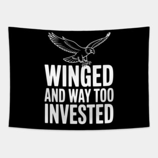 Winged and Way Too Invested Tapestry