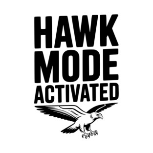 Hawk Mode Activated T-Shirt