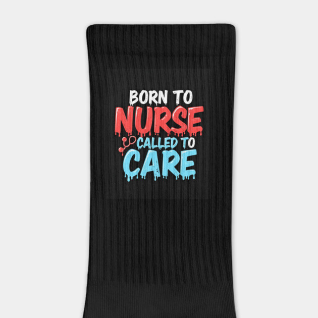 Born to Nurse Called to Care by dr_creative_designs