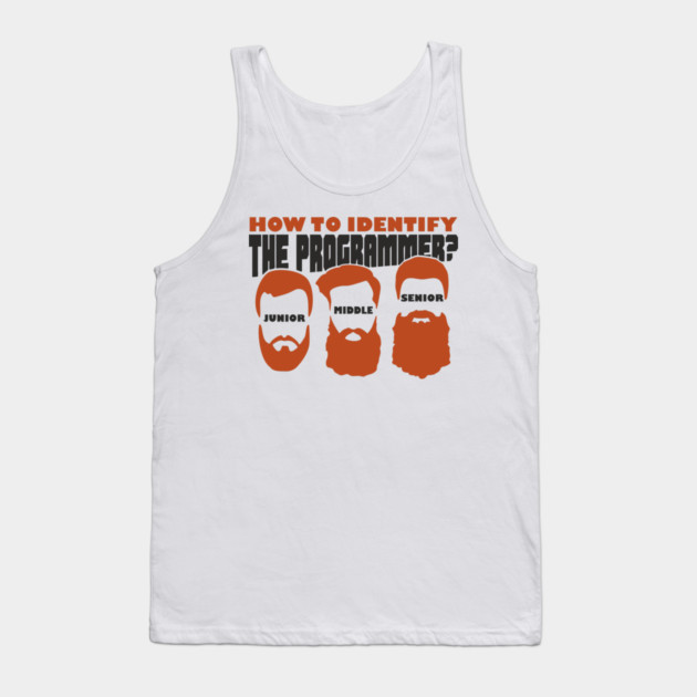 Software Dev Programmer Funny Beard Levels Tank Top by Anticorporati