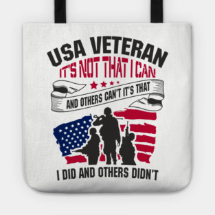 USA Veteran Remembrance Some Dream Others Serve Tote