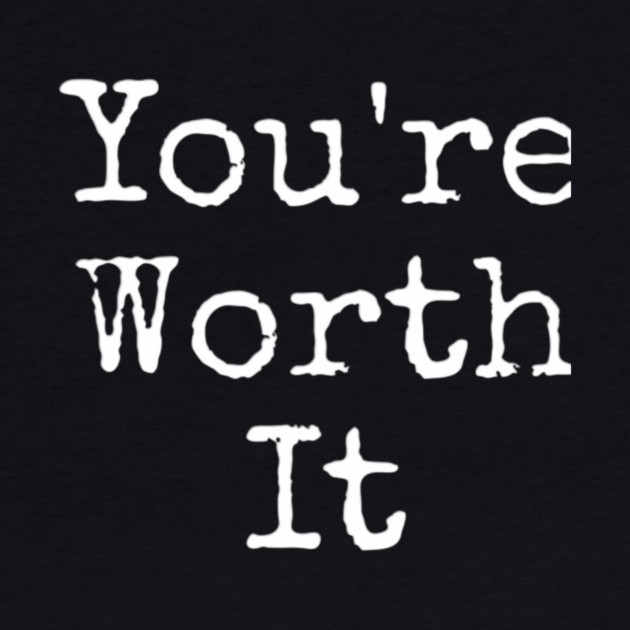 You’re Worth It by Lou Johnson