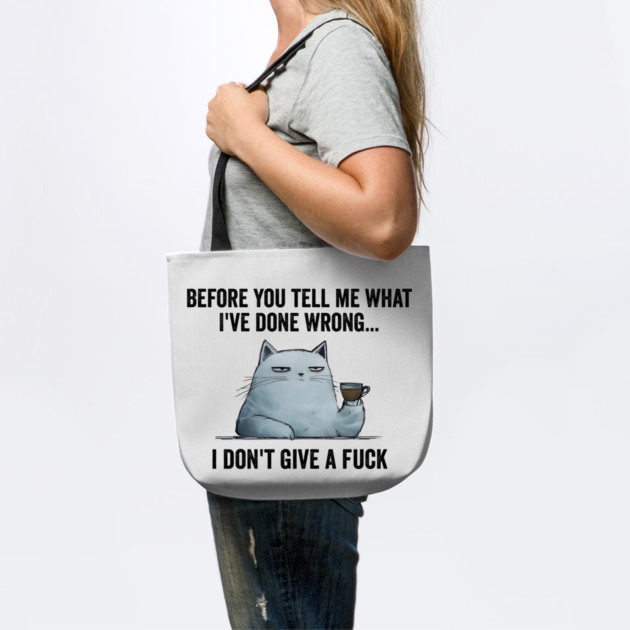 Snarky Sarcastic Cat: I Don't Give A Fuck, funny design by Luxinda