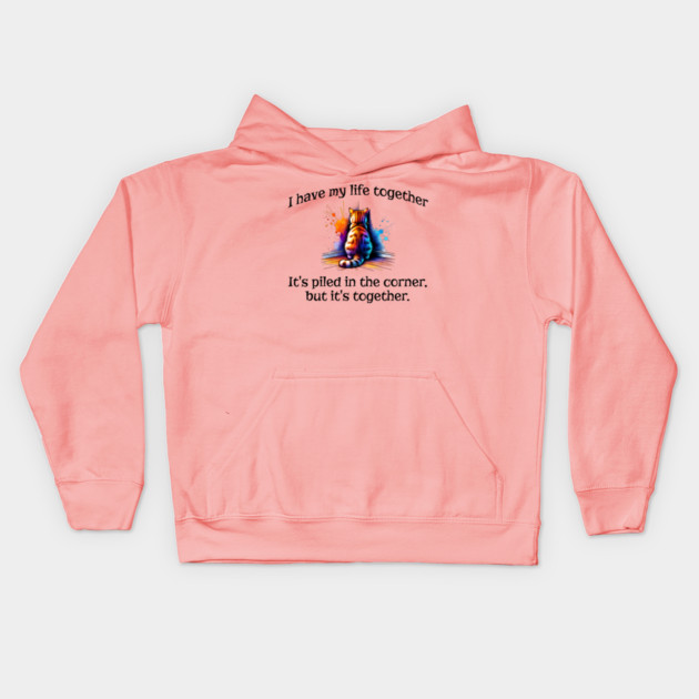Funny Cat Hiding In the Corner: I Have My Life Together Kids Hoodie by Luxinda