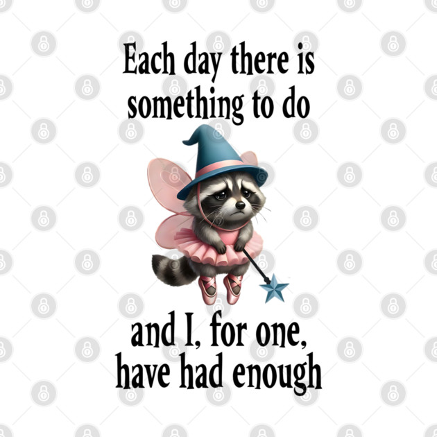 Tired Raccoon Fairy has had enough of working each day by Luxinda