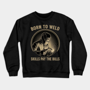 Born To Weld Retro Style Crewneck Sweatshirt