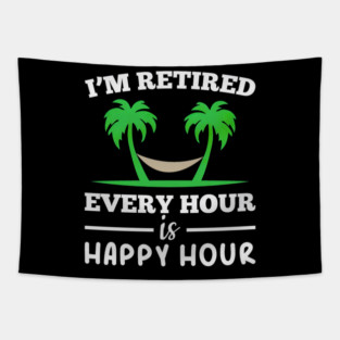 Ich bin Jede Stunde im Ruhestand Funny Fun Tapestry