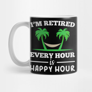 Ich bin Jede Stunde im Ruhestand Funny Fun Mug