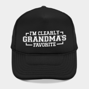 I'm Clearly Grandma's Favorite Granddaughter Grandma Hat