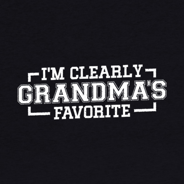 I'm Clearly Grandma's Favorite Granddaughter Grandma by yangho